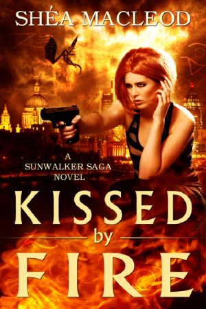 [Sunwalker Saga 02] • Kissed by Fire